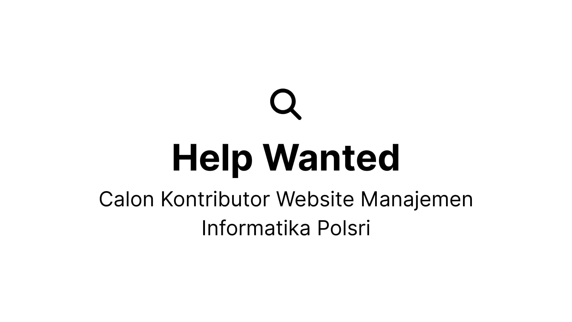 Dicari: Kontributor Website Manajemen Informatika 🔍